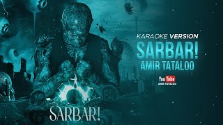 Amir Tataloo  Sarbar Karaoke l  امیر تتلو  سربار کارائوکه [upl. by Aldercy464]