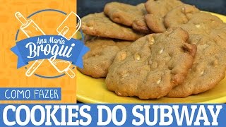 COMO FAZER COOKIES DO SUBWAY  AnaMariaBrogui [upl. by Alverson]