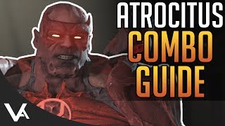 Injustice 2  Atrocitus Combos Easy Combo Guide For Beginners In Injustice 2 [upl. by Lihcox421]