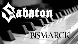 Sabaton  Bismarck Piano Cover [upl. by Trueblood949]