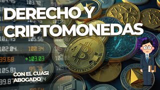 Conoce sobre DERECHO Y CRIPTOMONEDAS [upl. by Idnarb]