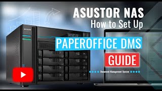 Complete Document Archiving GUIDE to ASUSTOR NAS amp PaperOffice DMS Integration🚀 [upl. by Julita780]