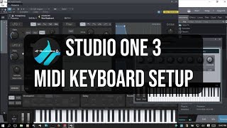 Learn Studio One 3  MIDI Keyboard Setup  In Depth [upl. by Asek]