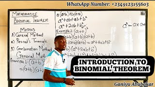 INTRODUCTION TO BINOMIAL THEOREM 1 Definition MethodsExamples ganiyuabubakar binomialtheorem [upl. by Nelyak]