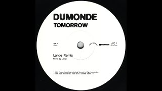 DuMonde  Tomorrow Lange Remix 2000 [upl. by Llenel]