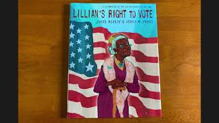 Lillians Right to Vote Read Aloud [upl. by Yelnoc]