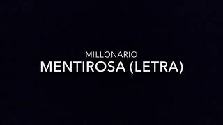 Millonario  Mentirosa letra [upl. by Roybn]