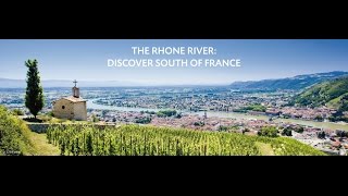 The Rhone River  discover South of France [upl. by Salamone]