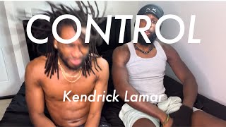 KENDRICK LAMAR CONTROL REACTION  Kendrick Verse Only [upl. by Amhser]