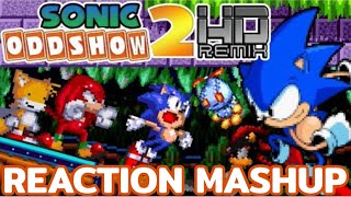 Sonic Oddshow 2 HD Remix Reaction Mashup [upl. by Bunting]