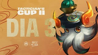 Teamfight Tactics  Américas Tacticians Cup II  Dia 3 [upl. by Yleve]