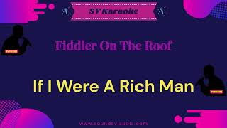 Fiddler On The Roof  If I Were A Rich Man  Karaoke [upl. by Eglantine]