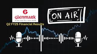 Glenmark Pharmaceuticals Ltd Q2 FY25 Financial Results Key Highlights amp Analysis [upl. by Etezzil874]