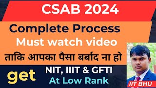 CSAB counselling procedure know all about CSAB who are eligible [upl. by Adnohsek]