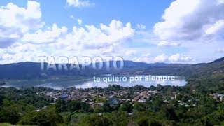 Reportaje al Perú  TARAPOTO te quiero por siempre  26032017 [upl. by Hayse671]