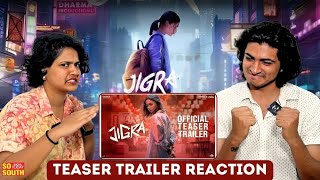 JIGRA  OFFICIAL TEASER TRAILER REACTION  Alia Bhatt  Vedang Raina  Vasan Bala  SoSouth Reacts [upl. by Cosette644]