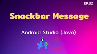 Android Studio Tutorial EP32 Snackbar Message  Control C [upl. by Wiltsey578]