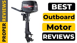 Best Outboard Motor for the Money In 2022 ❤️ Best 5 Tested amp Buying Guide [upl. by Yesnnyl]