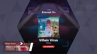 【Arcaea FanmadeMoR2】Villain Virus  Kobaryo Eternal 11 [upl. by Sunev]