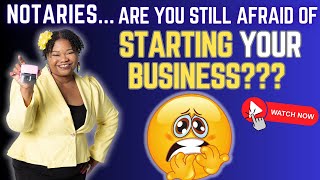 Notaries Are You Still Afraid Of Starting Your Business General Notary Work Loan Signing Agent [upl. by Nations]