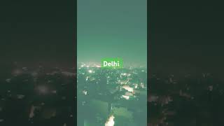 Delhi Night View [upl. by Sianna]