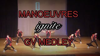 MANOEUVRES IGNITE GARY V MEDLEY [upl. by Ynnavoeg]