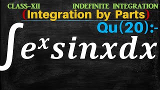 Q20  Evaluate ∫ex sin⁡x dx  Integral of ex sin ⁡x dx  Integration of ex sin ⁡x dx [upl. by Aniraad]