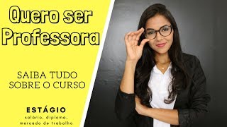 Série profissões Quero ser professor  CURSO Letras [upl. by Normie36]