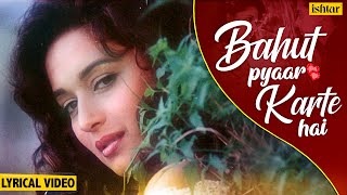 Bahut Pyaar Karte Hai  Lyrical Video  Saajan  Madhuri Dixit  90s Best Hindi Romantic Songs [upl. by Laemaj541]