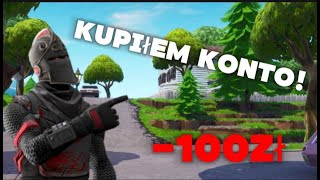 🛒KUPIŁEM KONTO FORTNITE [upl. by Lednahc]