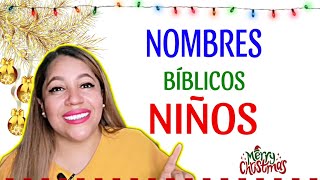 NOMBRES BÍBLICOS para NIÑOS 2024 NOMBRES PARA NIÑOS [upl. by Bianca]