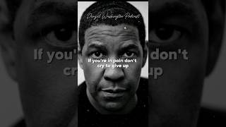 IF YOURE IN PAIN DONT CRY TO GIVE UP CRY TO KEEP GOING Denzel Washington Podcast pain quotes [upl. by Renfred]