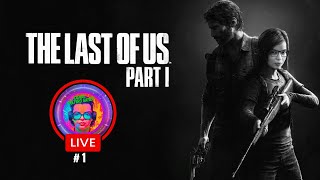 LIVE 1 THE LAST OF US PART I  PS5 [upl. by Ressay748]