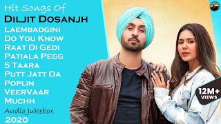 Best Of Diljit Dosanjh Part1  Super Hit Songs of Diljit Dosanjh  Punjabi Jukebox 2020 [upl. by Eidolem463]