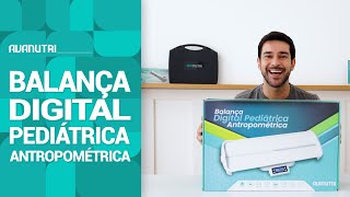 UNBOXING BALANÇA PEDIÁTRICA ANTROPOMÉTRICA AVANUTRI [upl. by Wycoff]