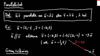 Vektorer del 3  parallellitet linjärkombination [upl. by Ynatirb]