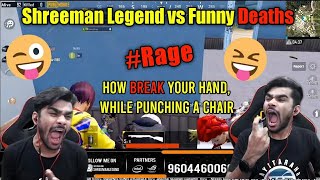 Shreeman Legend Angry Moments  PUBG Mobile Funny Deaths [upl. by Guendolen572]