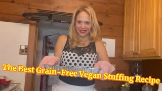 The Best GrainFree Vegan Stuffing Recipe Must Try [upl. by Floro]