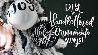 How To DIY Hand Lettered Ornaments  Faux Caligraphy Christmas Ornaments [upl. by Eddie801]