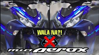 YAMAHA AEROX 155 Wala ng YCONNECT Bakit kaya Mag kano nalang ba ngayon Price  Specs Features [upl. by Torhert]