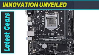 ASUS Prime H310 LGA 1151 The Best Micro ATX Motherboard [upl. by Haikan]