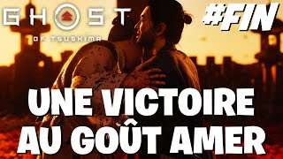 UNE VICTOIRE AU GOÛT AMER  Ghost of Tsushima  Directors Cut  Lets play FIN [upl. by Enileqcaj941]