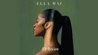 Ella Mai  3 EP Review A Deep Dive into Her Latest Sound [upl. by Kudva107]