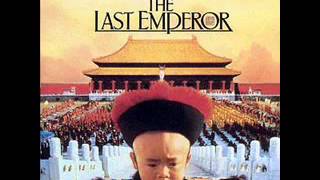 末代皇帝  電影配樂之一 The Last Emperor 1987 [upl. by Nnael]