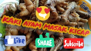 RESEPI KAKI AYAM MASAK KICAP‼️VIRAL‼️ [upl. by Lai]