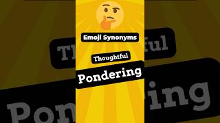 Emoji Vocabulary 🤔 Thinking Face Synonyms emojiwordplay englishlanguage wordtrivia [upl. by Euqimod]