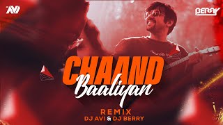 Chaand Baaliyan Remix  Aditya A  Dj Avi X Berry  Trending Song 2022 [upl. by Ahsinor]