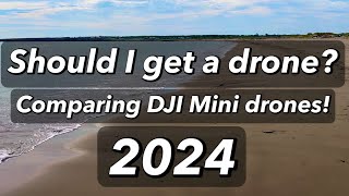 Should I get a drone  CAPE BRETON ISLAND  Comparing DJI Mini drones [upl. by Townie]