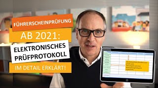 Führerscheinprüfung ab 2021 Das elektronische Prüfprotokoll im Detail [upl. by Enaitsirk879]