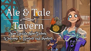 Ale and Tale Tavern New Update New Tavern Welcome to Shooters and Hooters [upl. by Ahtnahc]